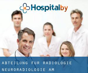 Abteilung für Radiologie - Neuroradiologie (Am Sittardsberg)