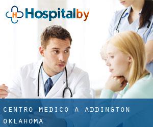 Centro Medico a Addington (Oklahoma)