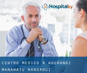 Centro Medico a Ahurangi (Manawatu-Wanganui)