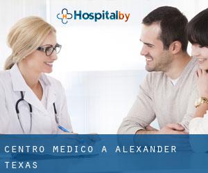 Centro Medico a Alexander (Texas)