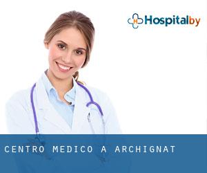 Centro Medico a Archignat