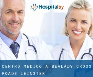 Centro Medico a Bealady Cross Roads (Leinster)