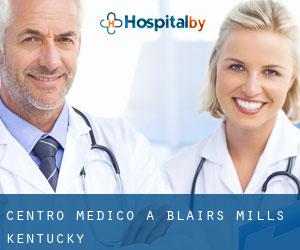 Centro Medico a Blairs Mills (Kentucky)