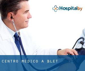 Centro Medico a Blet