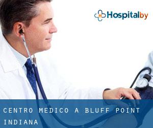 Centro Medico a Bluff Point (Indiana)
