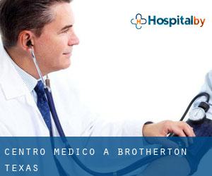 Centro Medico a Brotherton (Texas)