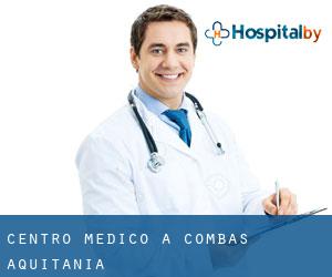 Centro Medico a Combas (Aquitania)