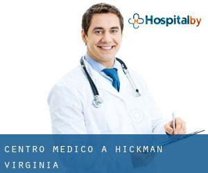 Centro Medico a Hickman (Virginia)