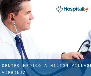 Centro Medico a Hilton Village (Virginia)