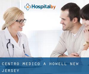 Centro Medico a Howell (New Jersey)