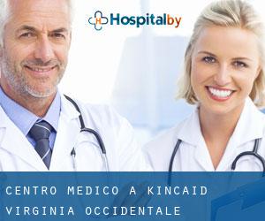 Centro Medico a Kincaid (Virginia Occidentale)