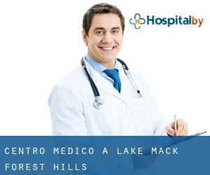 Centro Medico a Lake Mack-Forest Hills