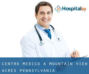 Centro Medico a Mountain View Acres (Pennsylvania)