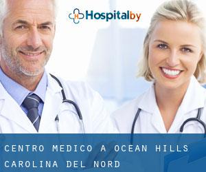 Centro Medico a Ocean Hills (Carolina del Nord)