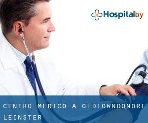 Centro Medico a Oldtowndonore (Leinster)