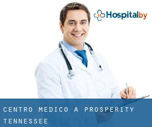 Centro Medico a Prosperity (Tennessee)