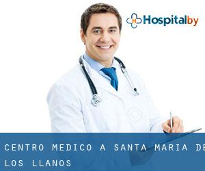 Centro Medico a Santa María de los Llanos