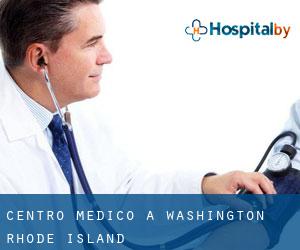 Centro Medico a Washington (Rhode Island)