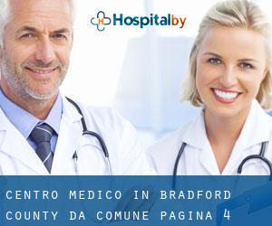 Centro Medico in Bradford County da comune - pagina 4