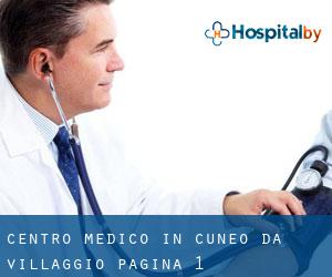 Centro Medico in Cuneo da villaggio - pagina 1