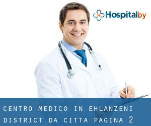 Centro Medico in Ehlanzeni District da città - pagina 2