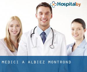 Medici a Albiez-Montrond
