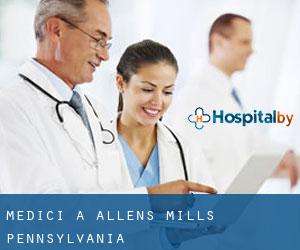 Medici a Allens Mills (Pennsylvania)
