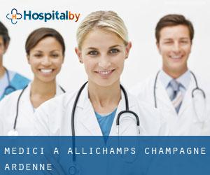 Medici a Allichamps (Champagne-Ardenne)