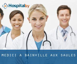 Medici a Bainville-aux-Saules