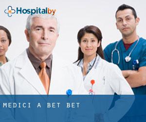 Medici a Bet Bet