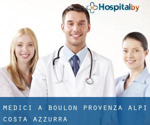 Medici a Boulon (Provenza-Alpi-Costa Azzurra)