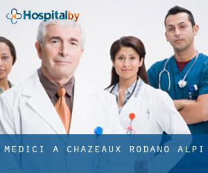 Medici a Chazeaux (Rodano-Alpi)