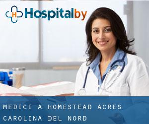 Medici a Homestead Acres (Carolina del Nord)