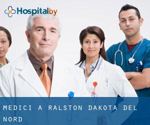 Medici a Ralston (Dakota del Nord)