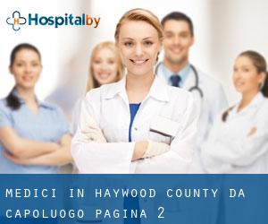 Medici in Haywood County da capoluogo - pagina 2