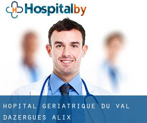 Hôpital Gériatrique du Val d'Azergues (Alix)