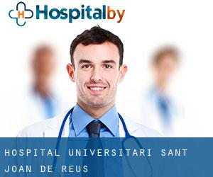 Hospital Universitari Sant Joan de Reus