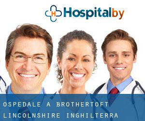 ospedale a Brothertoft (Lincolnshire, Inghilterra)