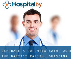 ospedale a Columbia (Saint John the Baptist Parish, Louisiana)