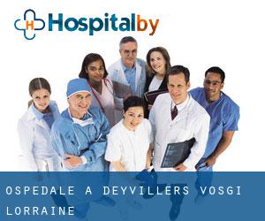 ospedale a Deyvillers (Vosgi, Lorraine)