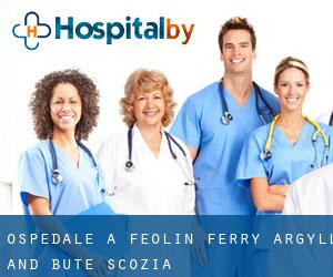 ospedale a Feolin Ferry (Argyll and Bute, Scozia)