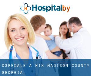 ospedale a Hix (Madison County, Georgia)