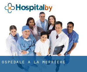 ospedale a La Merrière