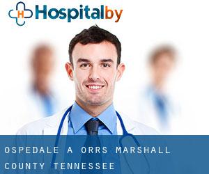 ospedale a Orrs (Marshall County, Tennessee)