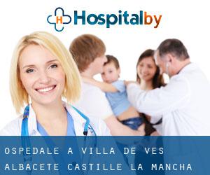 ospedale a Villa de Ves (Albacete, Castille-La Mancha)