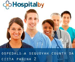 ospedali a Sequoyah County da città - pagina 2