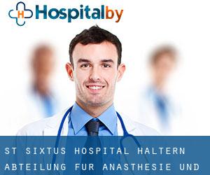 St. Sixtus-Hospital Haltern Abteilung für Anästhesie und postoperative Intensivmedizin